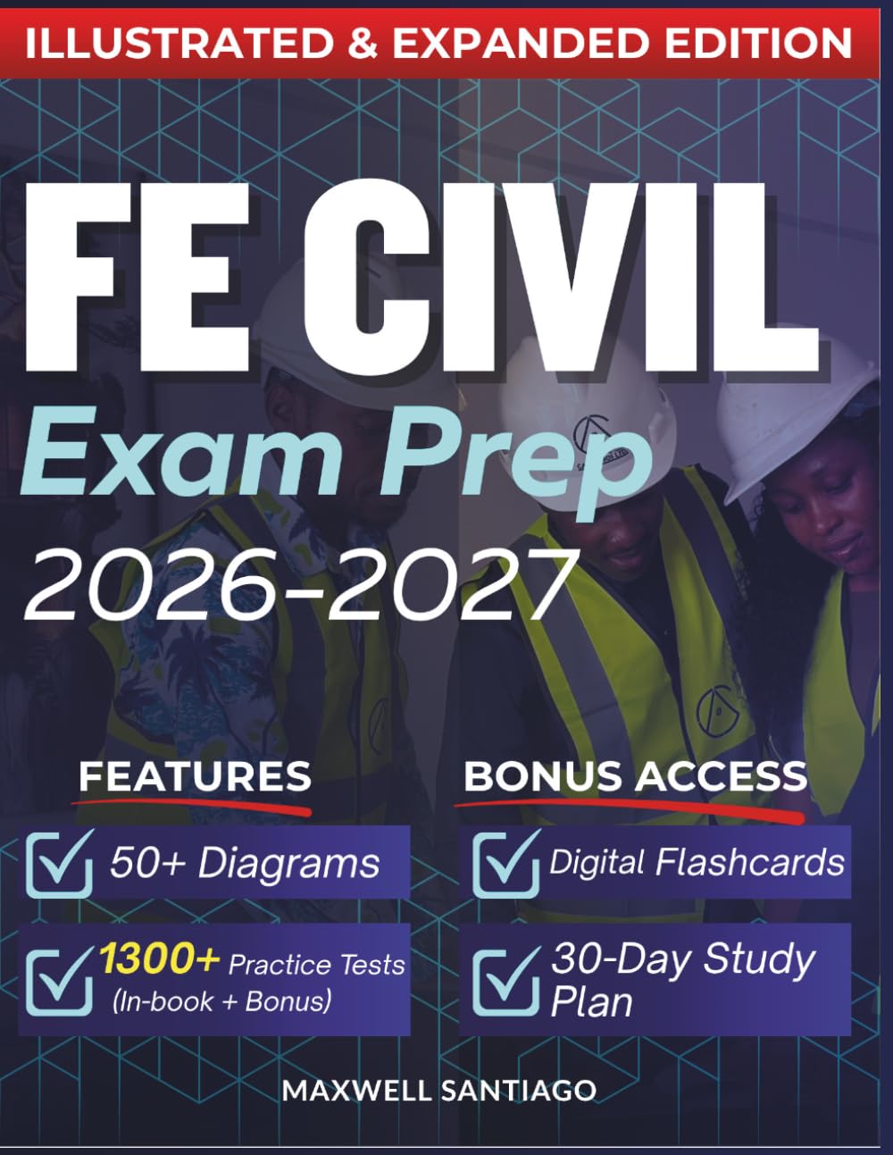 ler totalmente FE CIVIL EXAM PREP 2026 – 2027: Expanded Edition with Detailed Review Aligned to NCEES Specifications, 1300+ Questions and Answers and Hours of E-Learning Access to Pass the Exam