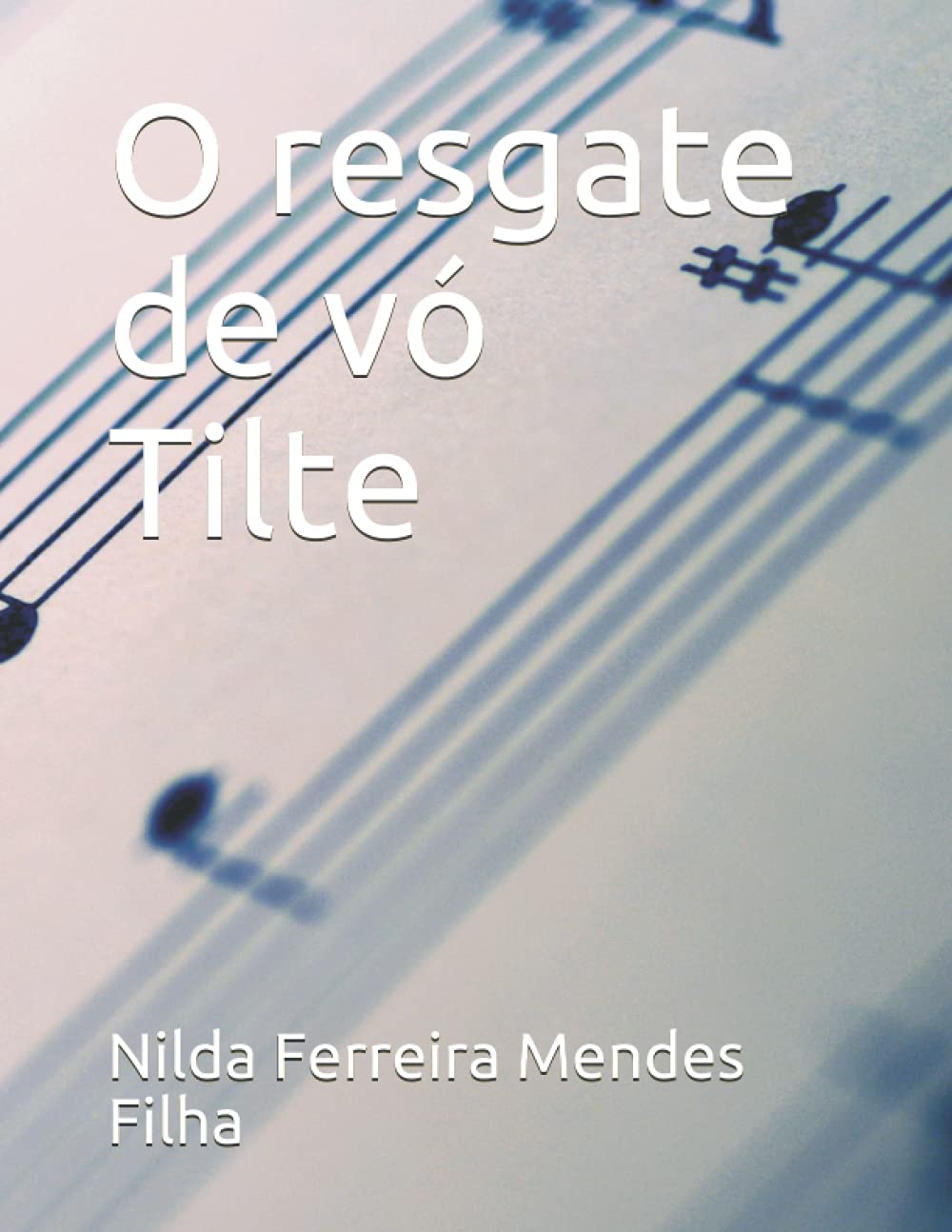 O resgate de vó Tilte (Portuguese Edition) baixar o livro de graça