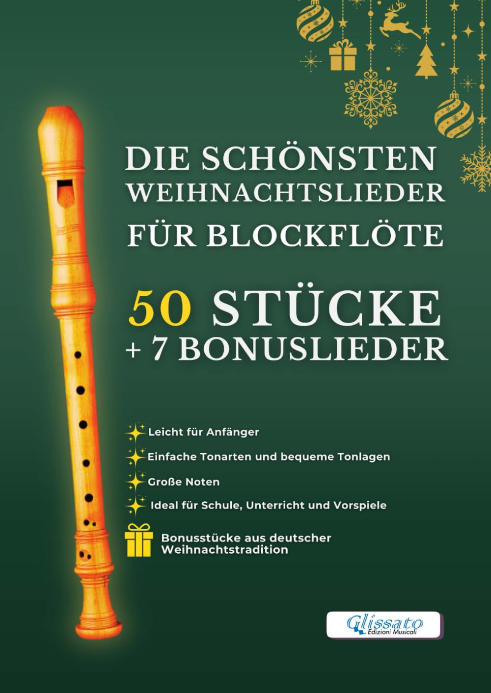 Die schönsten Weihnachtslieder für Blockflöte – 50 Stücke + 7 Bonuslieder: Leicht für Anfänger – Einfache Tonarten und bequeme Tonlagen – Große Noten... Unterricht und Vorspiele (German Edition) baixar o livro de graça