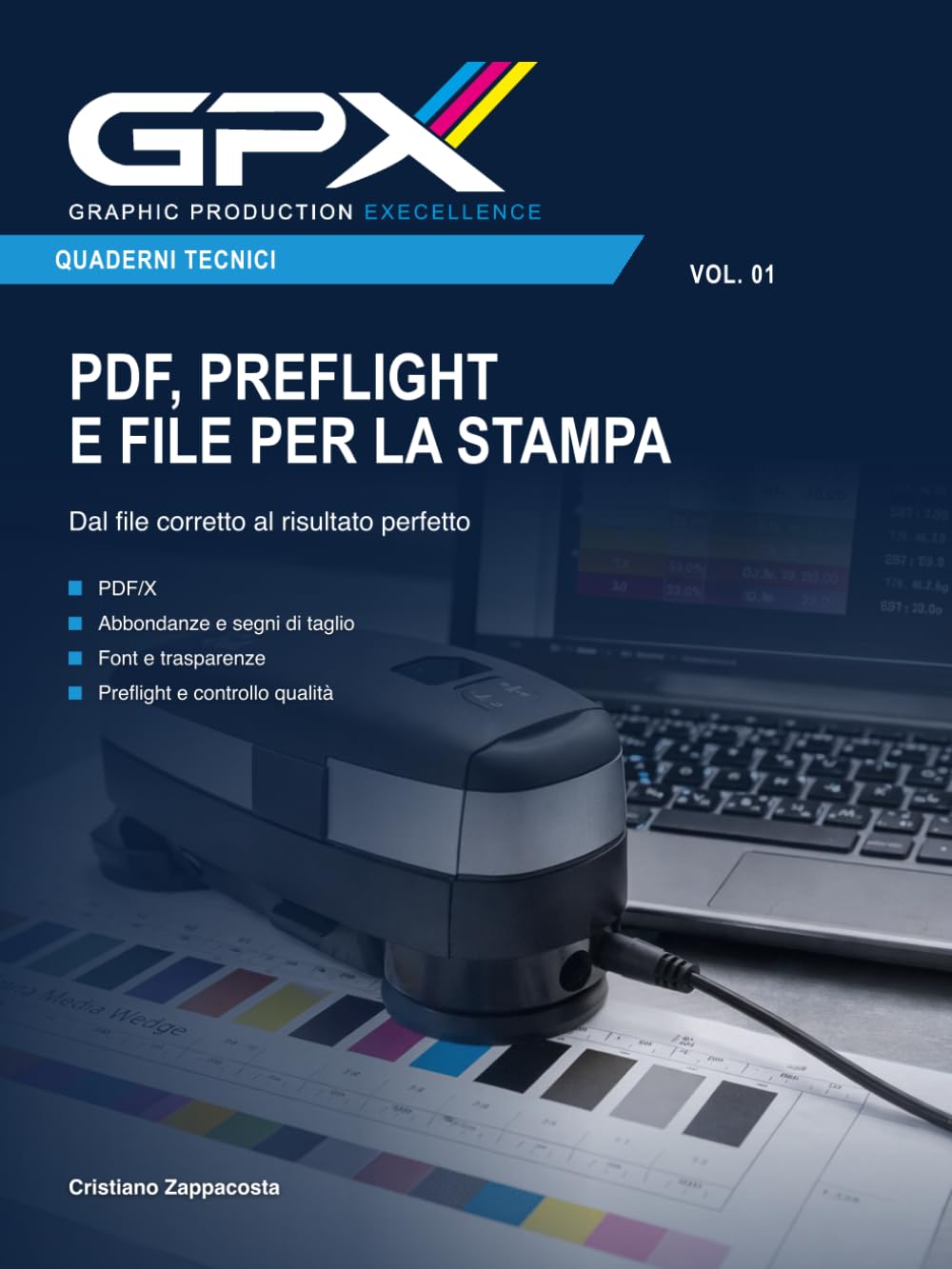 PDF, Preflight e File per la Stampa (GPX – Quaderni Tecnici) (Italian Edition) baixar o livro de graça