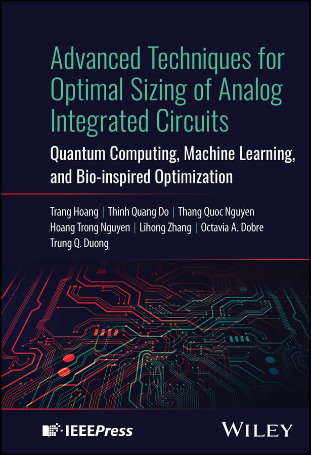 capítulo por capítulo baixar Advanced Techniques for Optimal Sizing of Analog Integrated Circuits: Quantum Computing, Machine Learning, and Bio-inspired Optimization (English Edition)