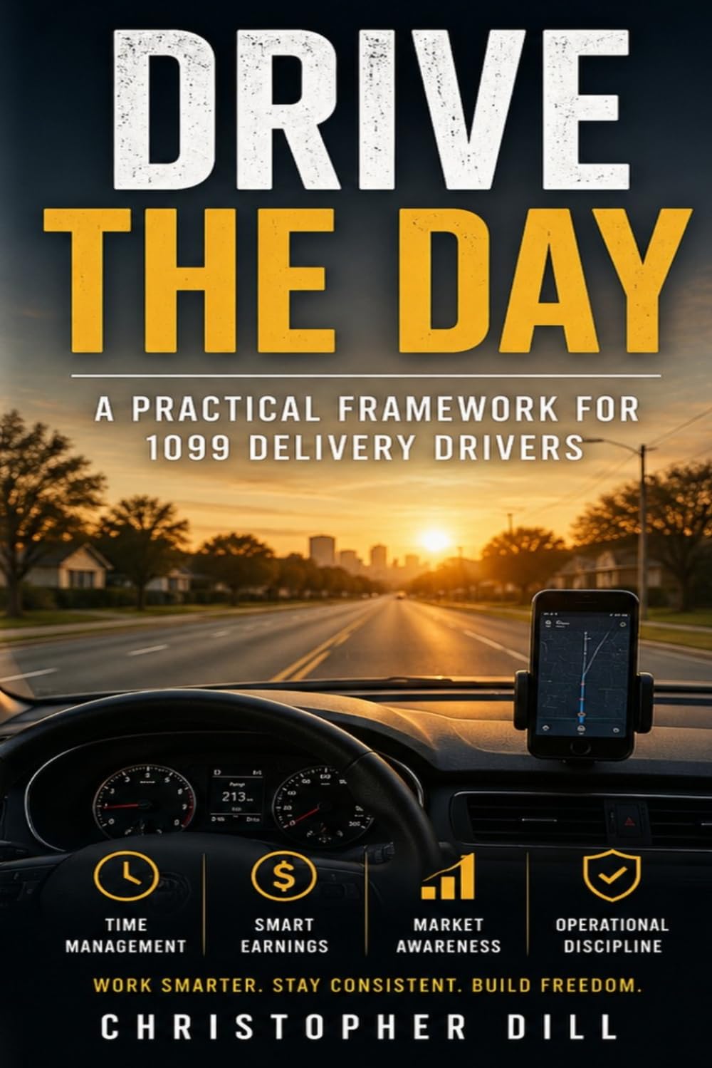 Drive the Day: A Practical Framework for 1099 Delivery Drivers baixar o livro de graça