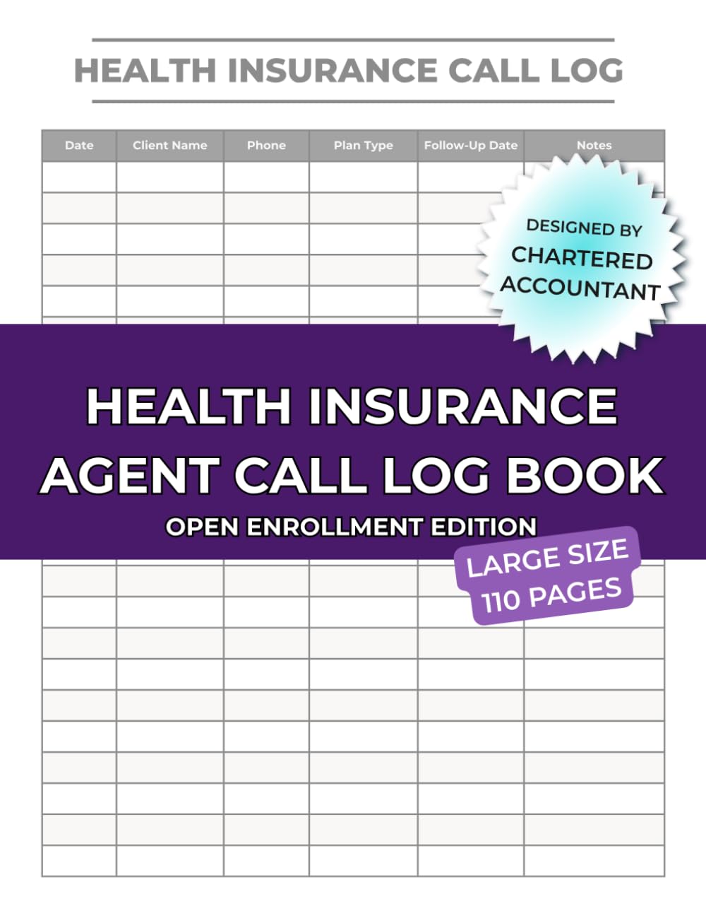 ler totalmente Health Insurance Agent Call Log Book: Client Contact Tracker for Health Insurance Sales: 6-Column Daily Call Log – Track Date, Client Name, Phone,... Notes for Health and Medical Insurance Agents