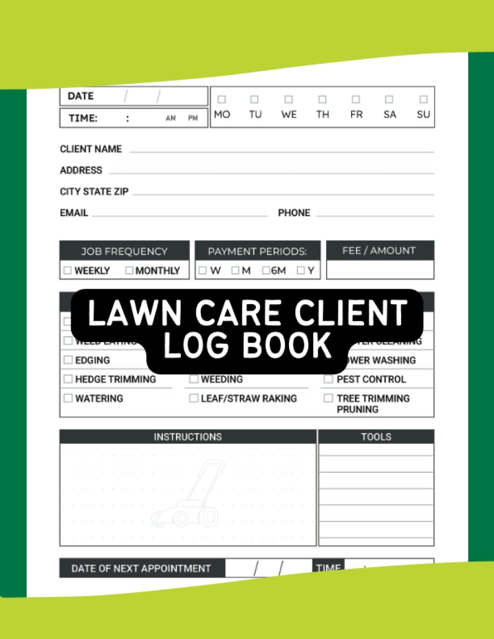 ler totalmente Lawn Care Client Log Book: Track and Keep Record of your client's Information | Simple Lawn Mowing and Landscape Appointment Logbook | 8.5 x 11 Inches 115 Pages