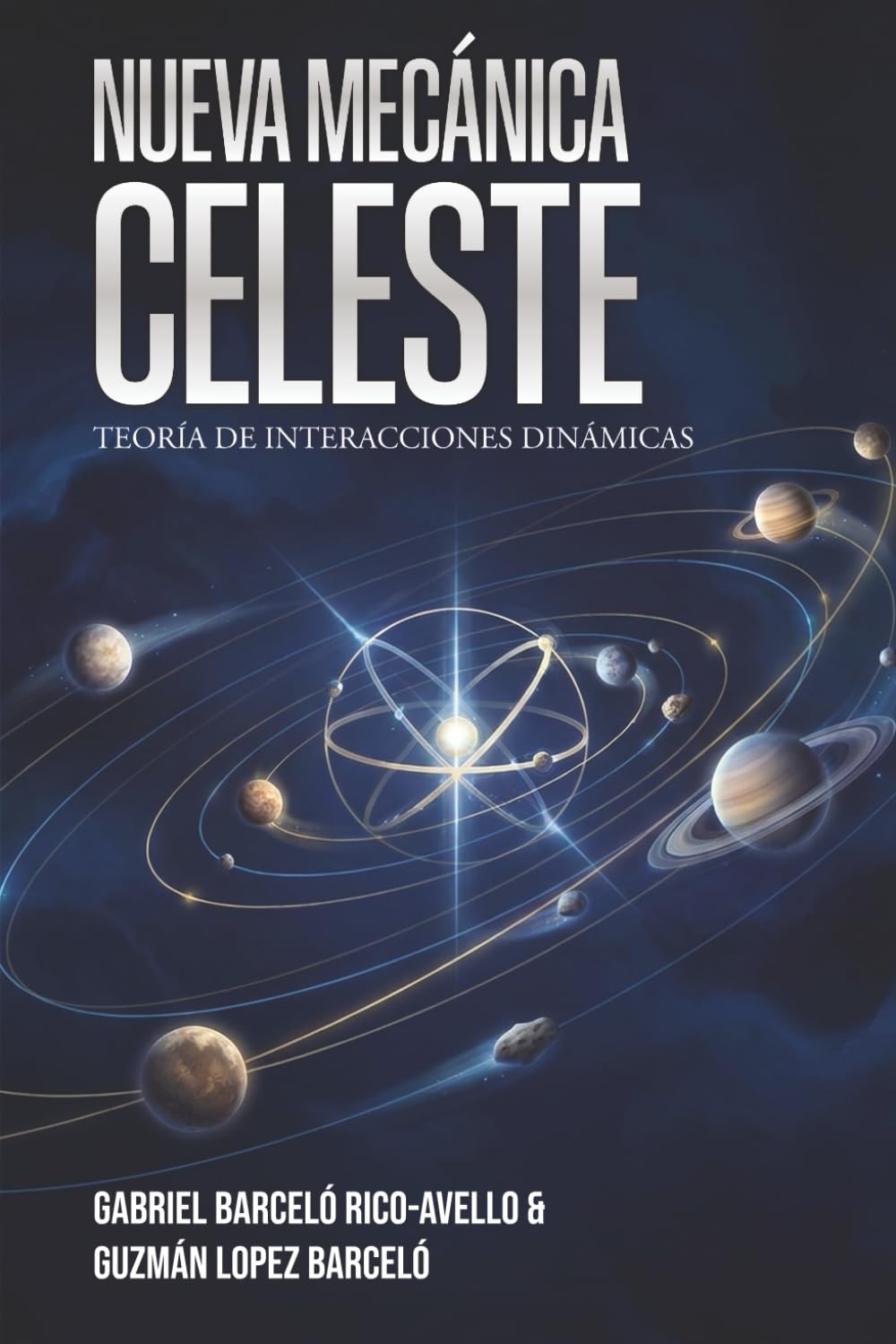 capítulo por capítulo baixar Nueva Mecánica Celeste: Teoría de Interacciones Dinámicas (Spanish Edition)