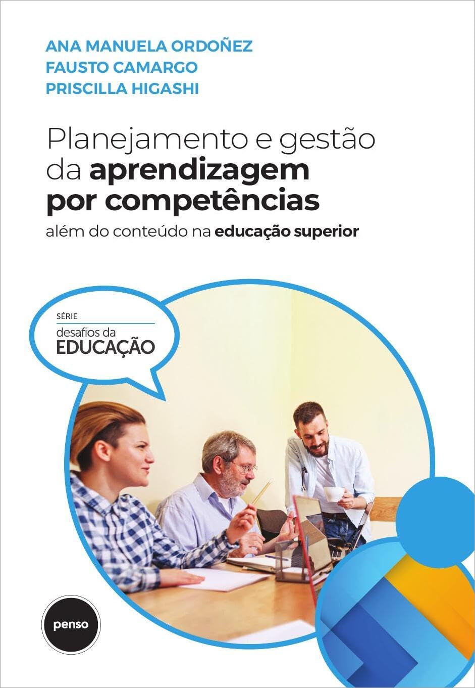 Planejamento e Gestão da Aprendizagem por Competências: Além do Conteúdo na Educação Superior baixar o livro de graça
