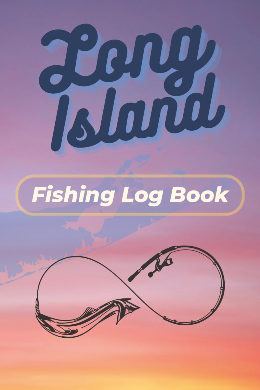 ler totalmente Long Island Fishing Log Book: Track Your Catches, Record Fishing Conditions, Log Your Adventures & Create Lasting Memories from Long Island's Waters
