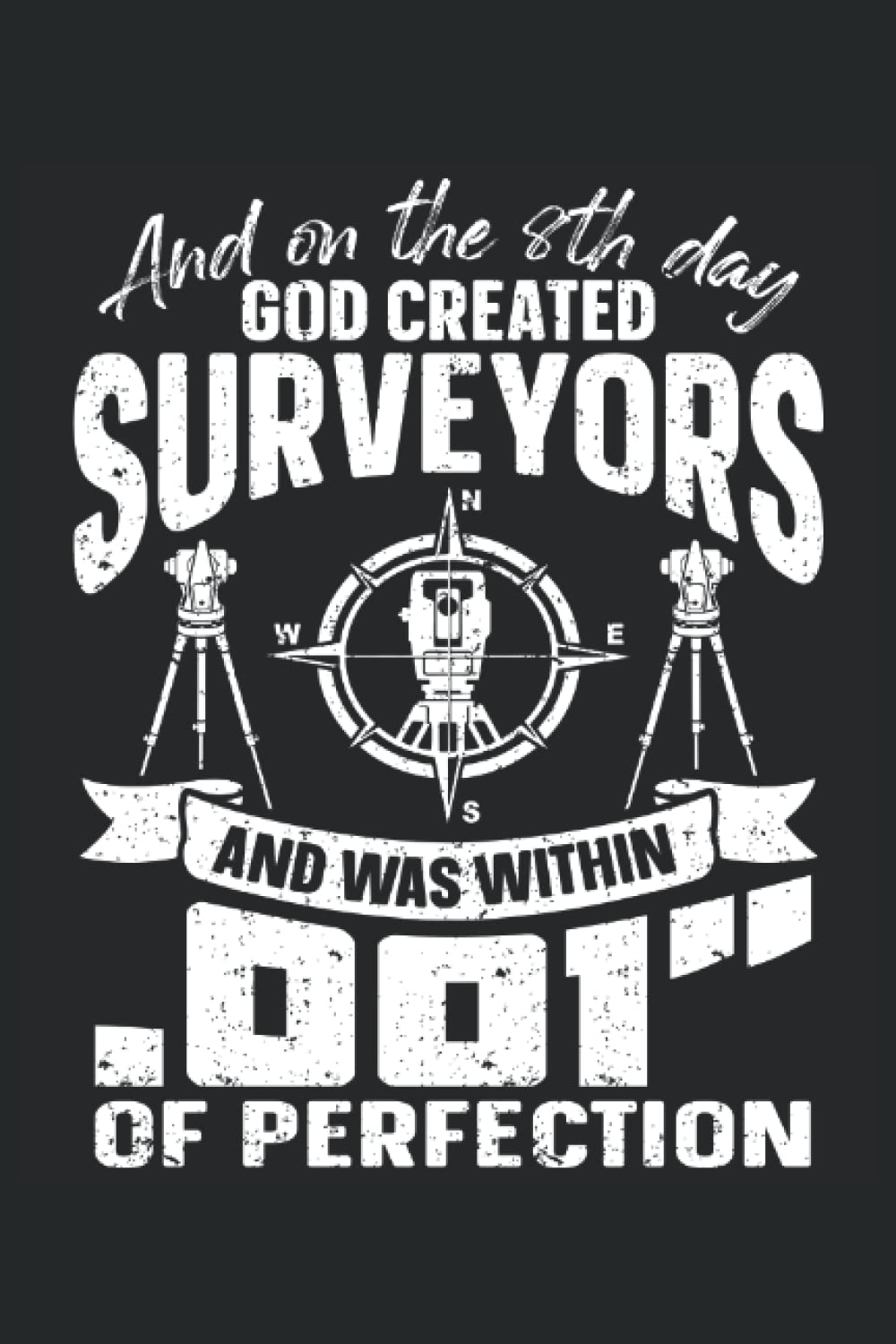 capítulo por capítulo baixar And On The 8th Day God Created Surveyors, And The Devil Ran In Fear: Land Surveyor Notebook and Journal, Medium Ruled, 100 Pages, 6"x9"