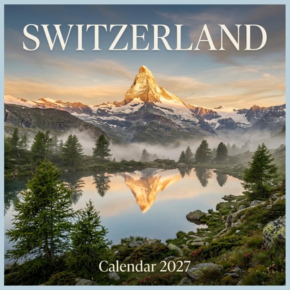 ler totalmente Switzerland Calendar 2027: Experience the majestic Alps, serene alpine lakes
