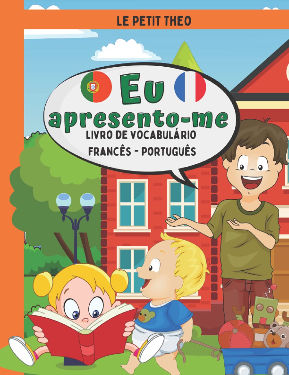 Eu apresento-me: Livro de vocabulário Françês - Português. Livro infantil para aprender Françês de uma forma lúdica e pedagógica baixar livro de graça