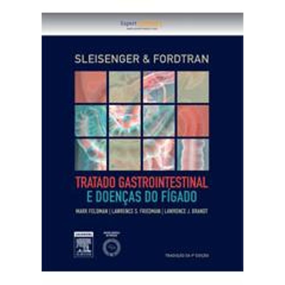 Sleisenger & Fordtran - Tratado gastrointestinal e doenças do fígado baixar livro de graça