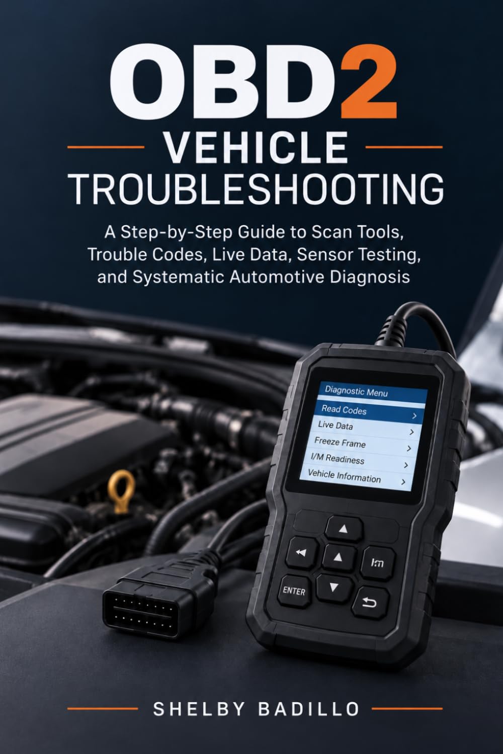 OBD2 Vehicle Troubleshooting: A Step-by-Step Guide to Scan Tools, Trouble Codes, Live Data, Sensor Testing, and Systematic Vehicle Troubleshooting baixar o livro de graça