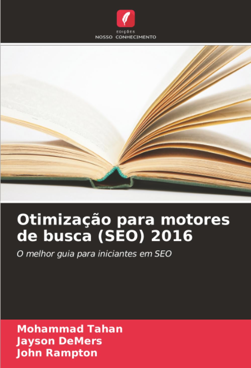 ler totalmente Otimização para motores de busca (SEO) 2016: O melhor guia para iniciantes em SEO