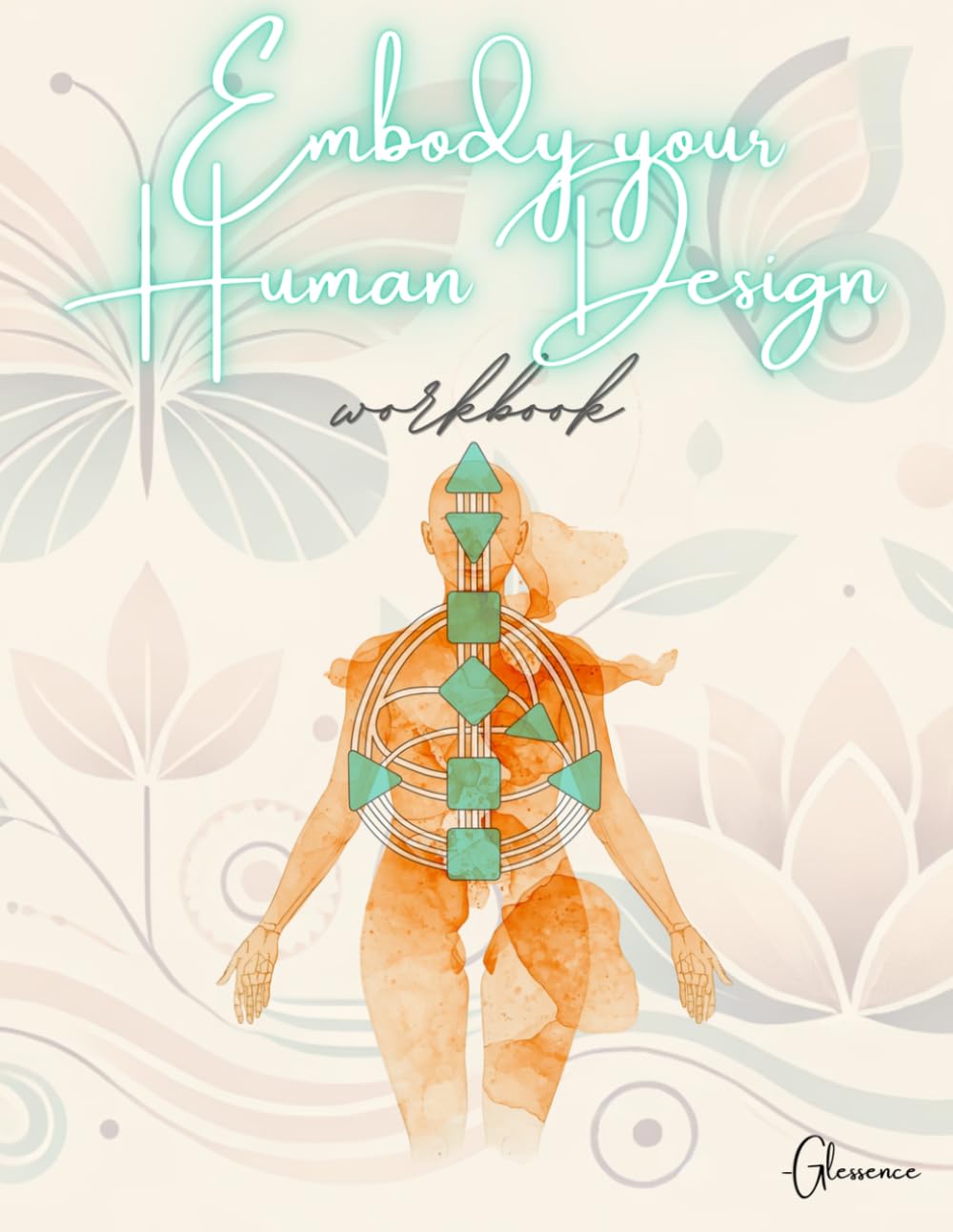 capítulo por capítulo baixar Embody Your Human Design: A Glessence Guide