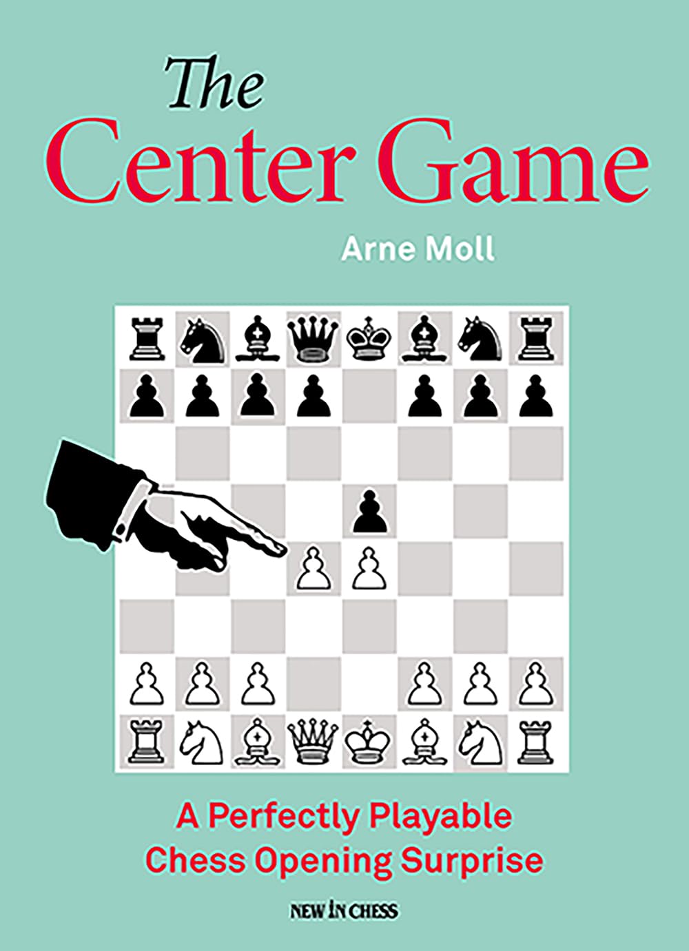 The Center Game: A Perfectly Playable Chess Opening Surprise baixar livro de graça