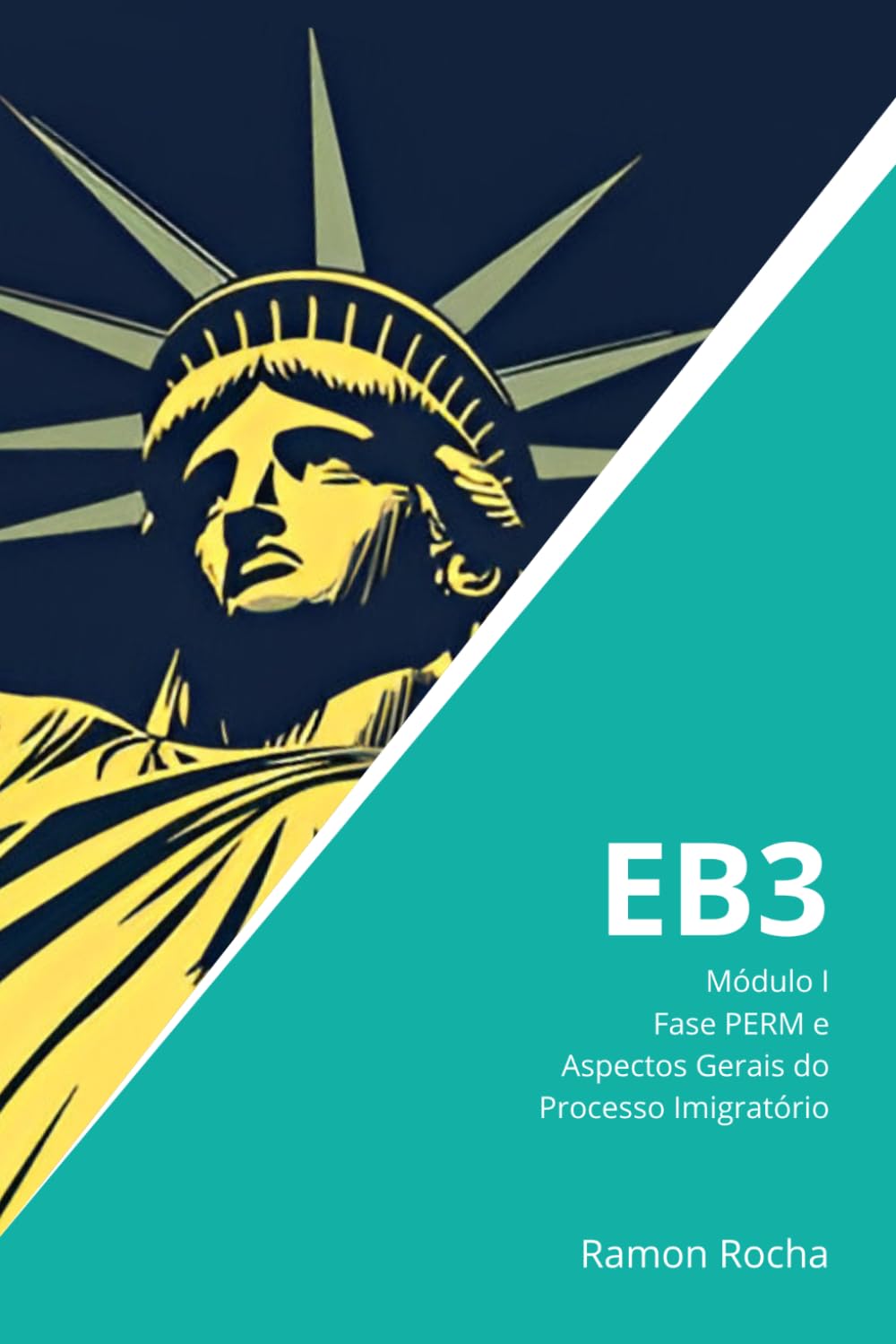 capítulo por capítulo baixar EB3 - Guia Completo - Módulo I - Fase PERM e Aspectos Gerais do Processo Imigratório: 2ª Edição (Portuguese Edition)
