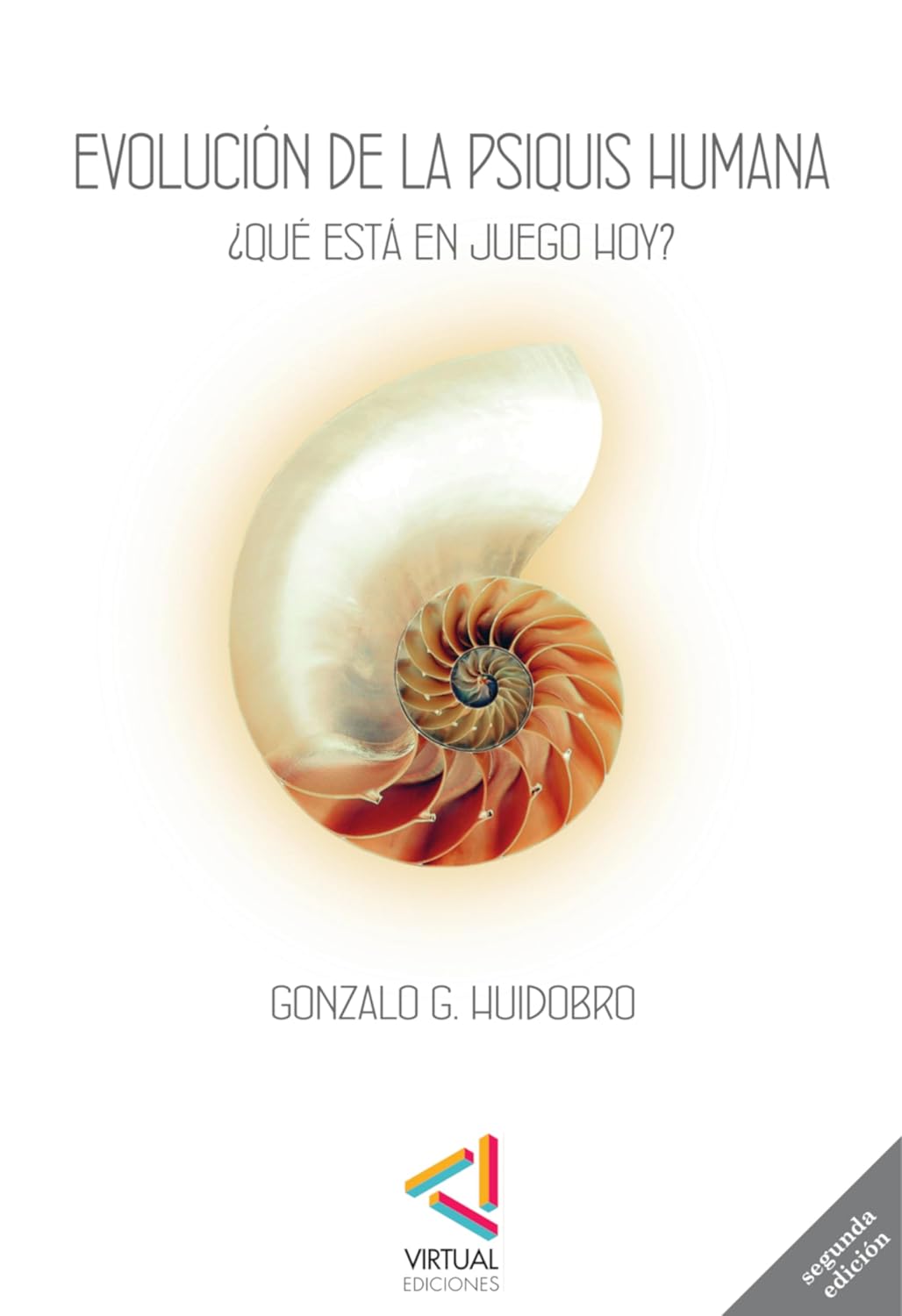 Evolución de la psiquis humana: ¿Qué esta en juego hoy? (Spanish Edition) baixar livro de graça