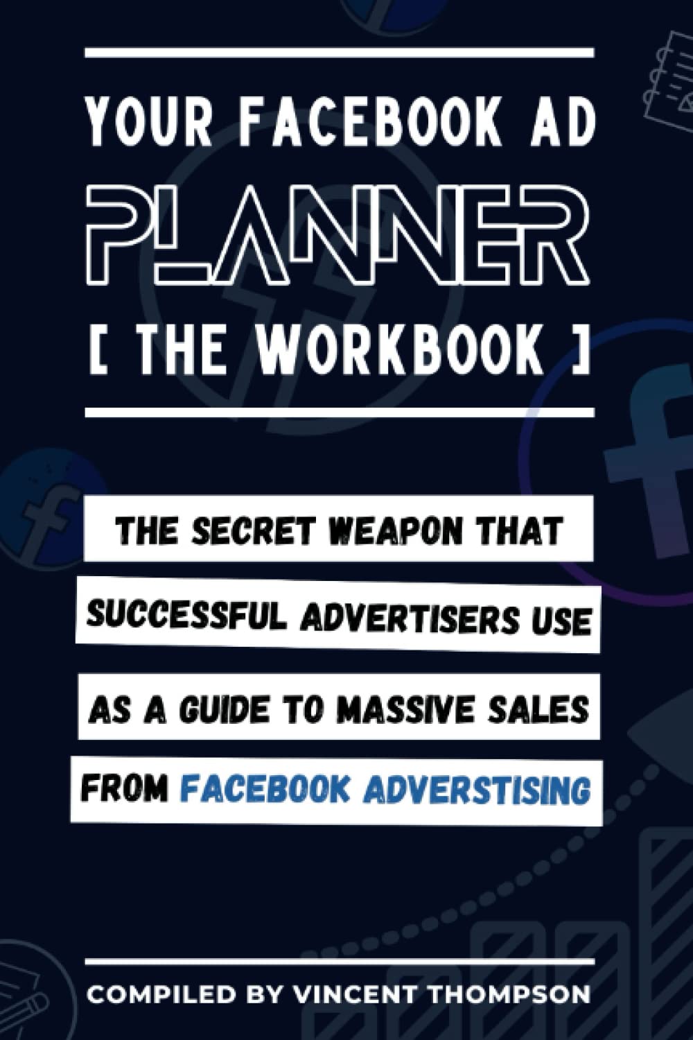 Your Facebook Ad Planner [Workbook] baixar o livro de graça