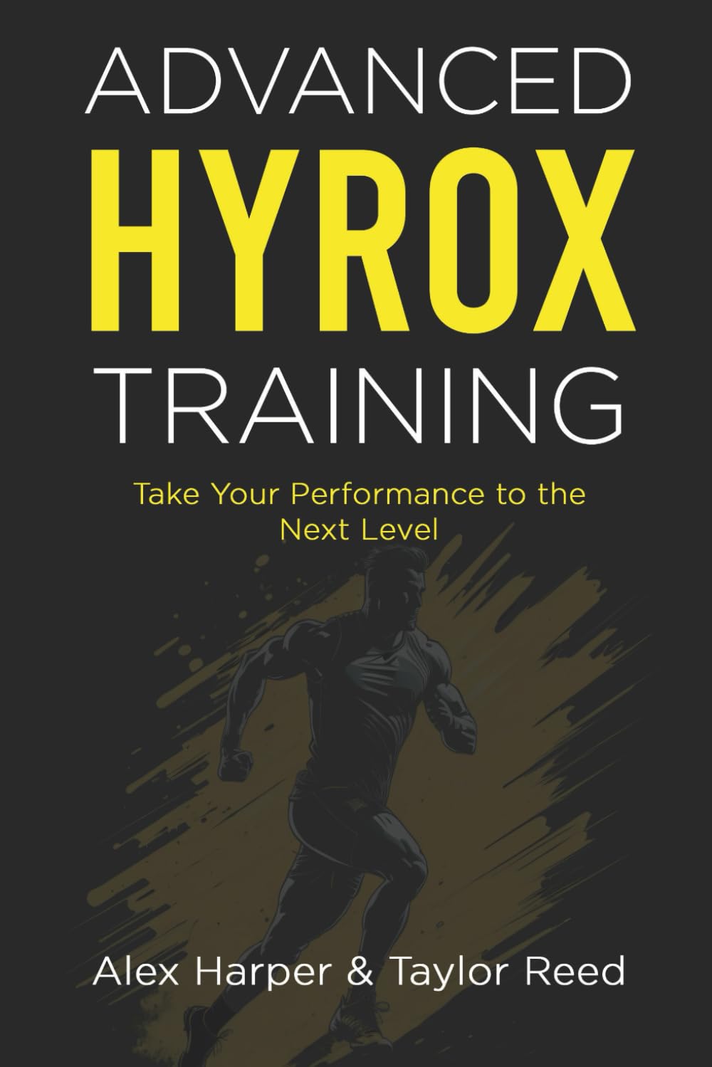 ler totalmente Advanced Hyrox Training: Take Your Performance to the Next Level (The Best Hyrox Books: Everything You Need to Improve at Hyrox)