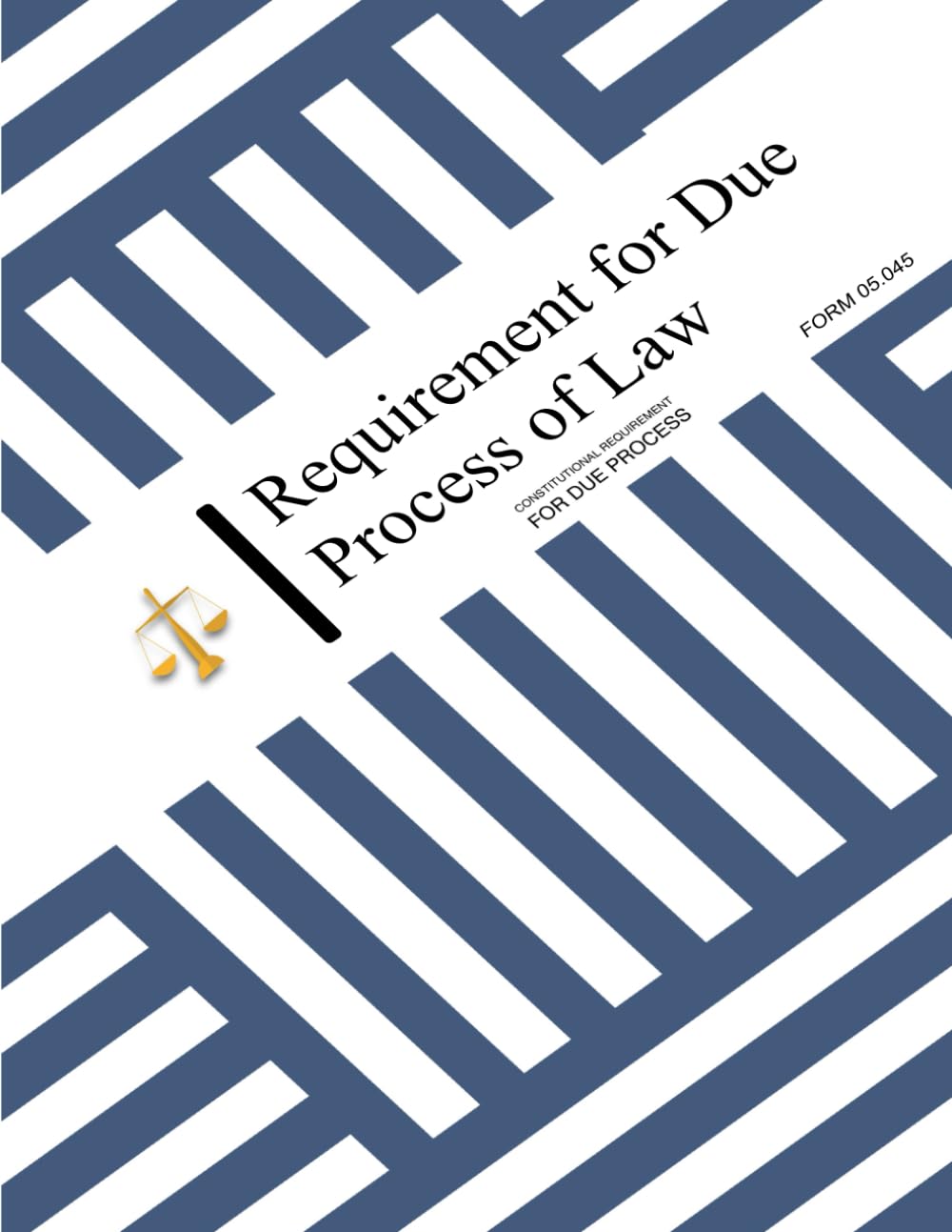 Requirement for Due Process of Law: Form #05.045 baixar livro de graça
