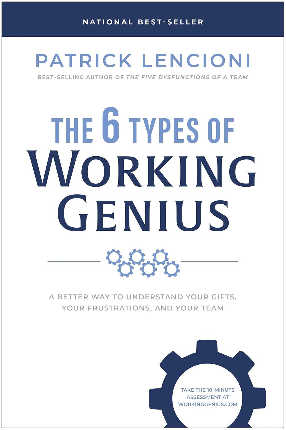 The 6 Types of Working Genius: A Better Way to Understand Your Gifts, Your Frustrations, and Your Team baixar livro de graça