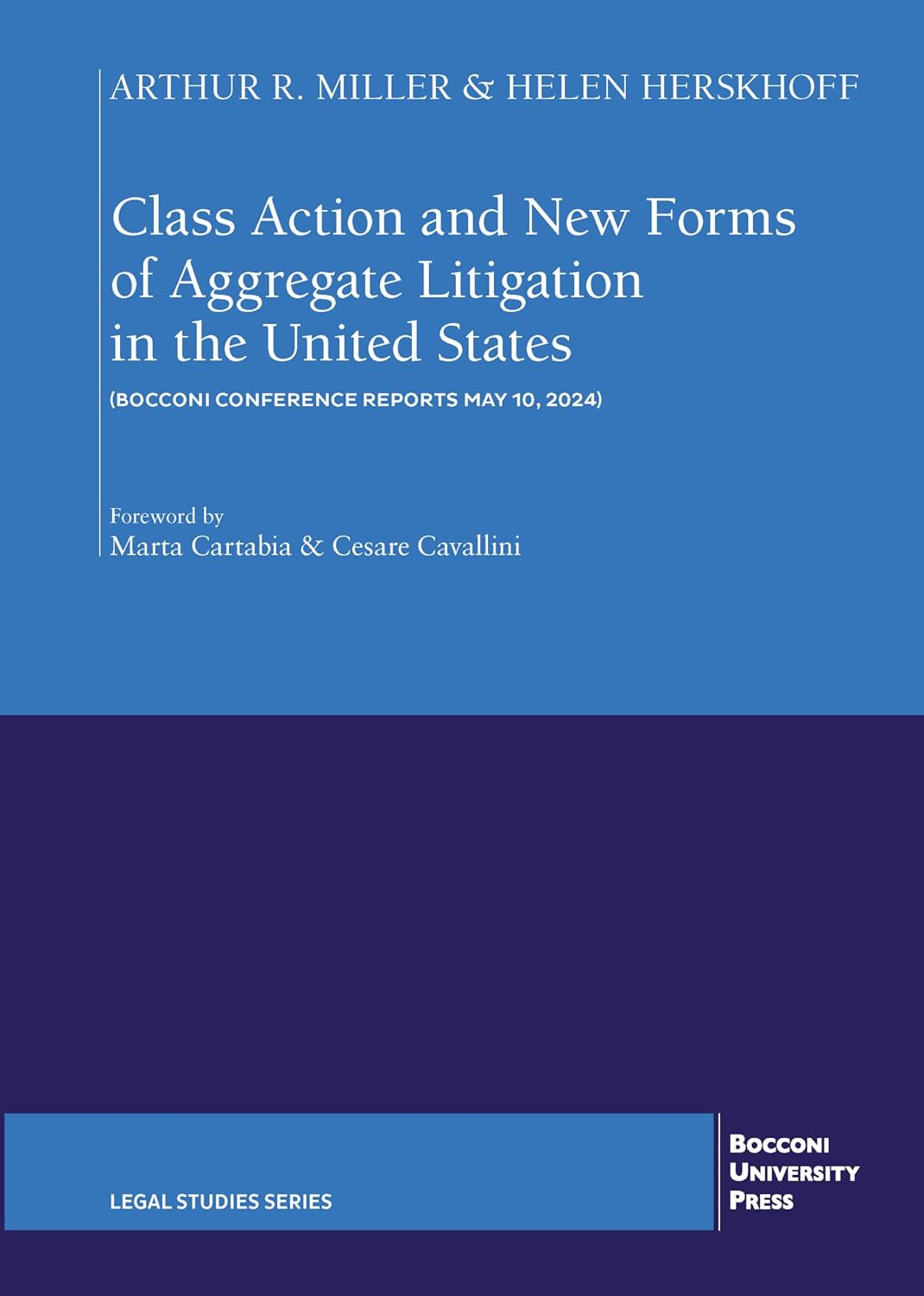 ler totalmente Class Action and New Forms of Aggregate Litigation in the United States: Bocconi Conference Reports May 10, 2024 (English Edition)