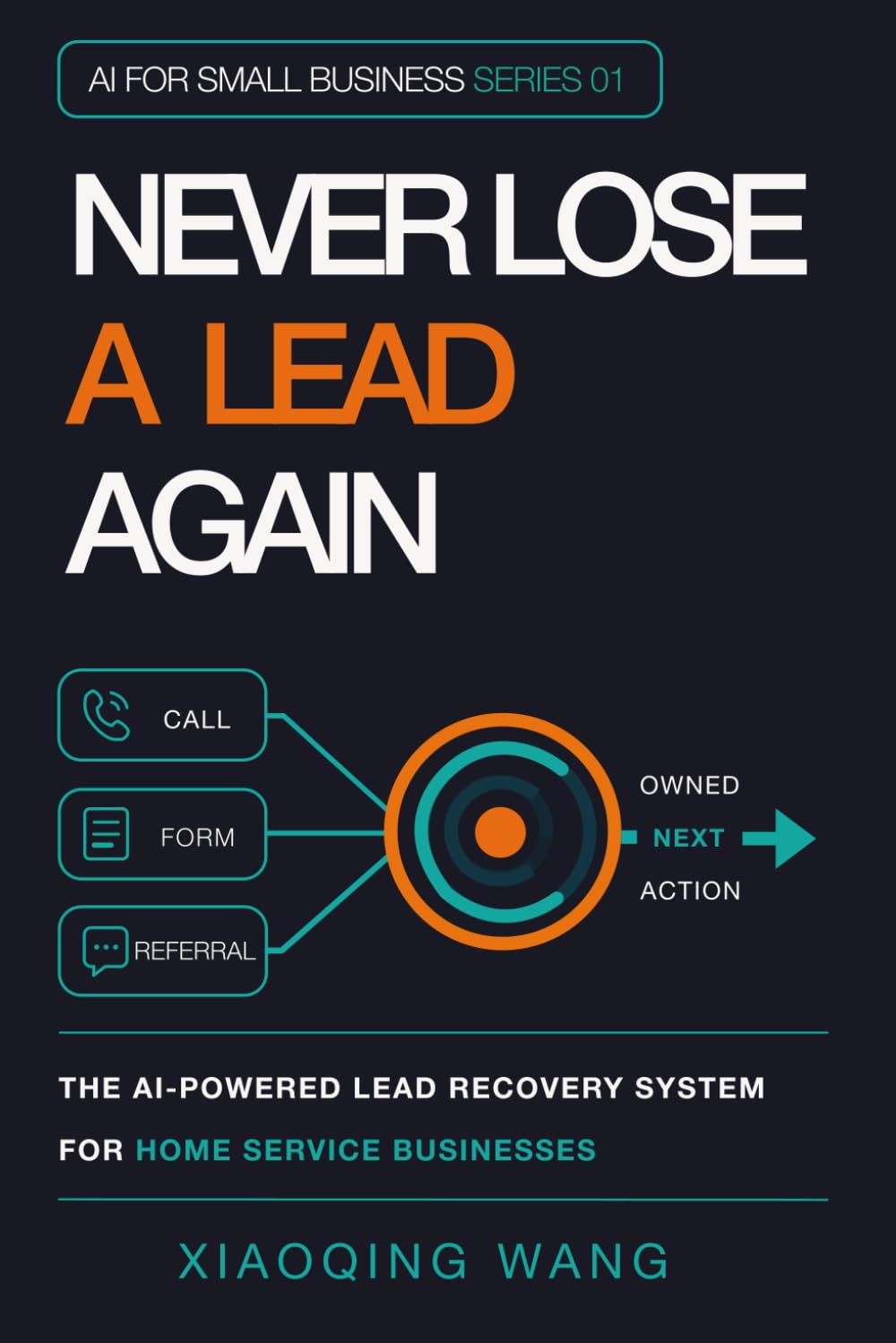 Never Lose a Lead Again: The AI-Powered Lead Recovery System for Home Service Businesses baixar o livro de graça