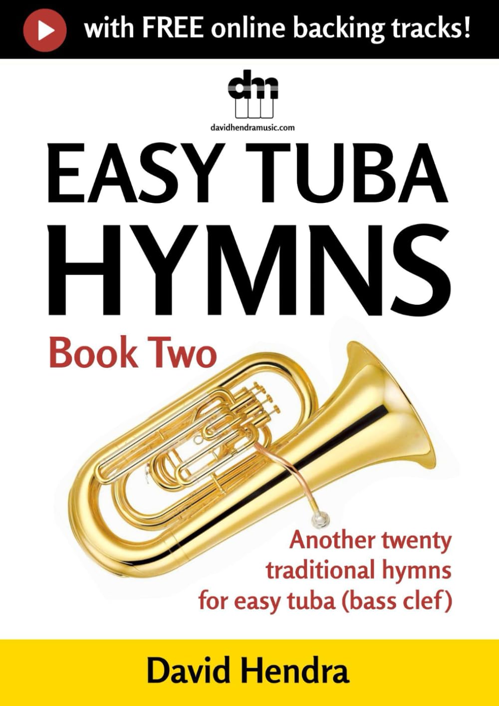 ler totalmente Easy Tuba Hymns - Book Two: Twenty traditional hymns for easy tuba (bass clef)
