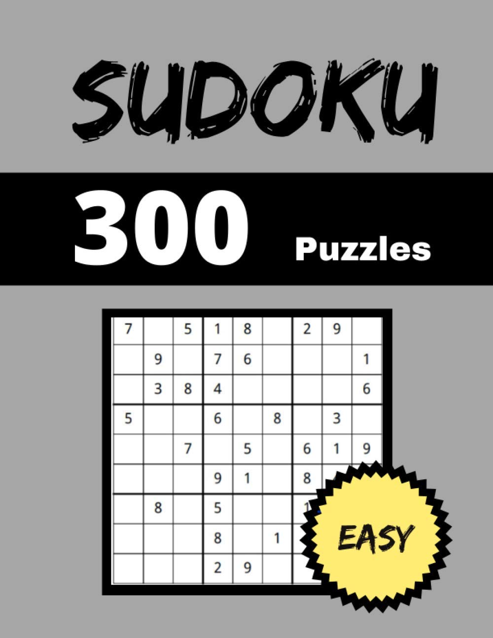 300 Sudoku Puzzles Easy: Large Print Sudoku with Solutions for Beginners baixar livro de graça