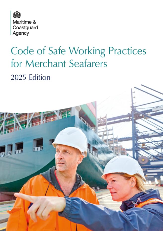 Code of Safe Working Practices for Merchant Seafarers 2025: Maritime and Coastguard Agency - Code of Safe Working Practices for Merchant Seafarers (English Edition) baixar livro de graça