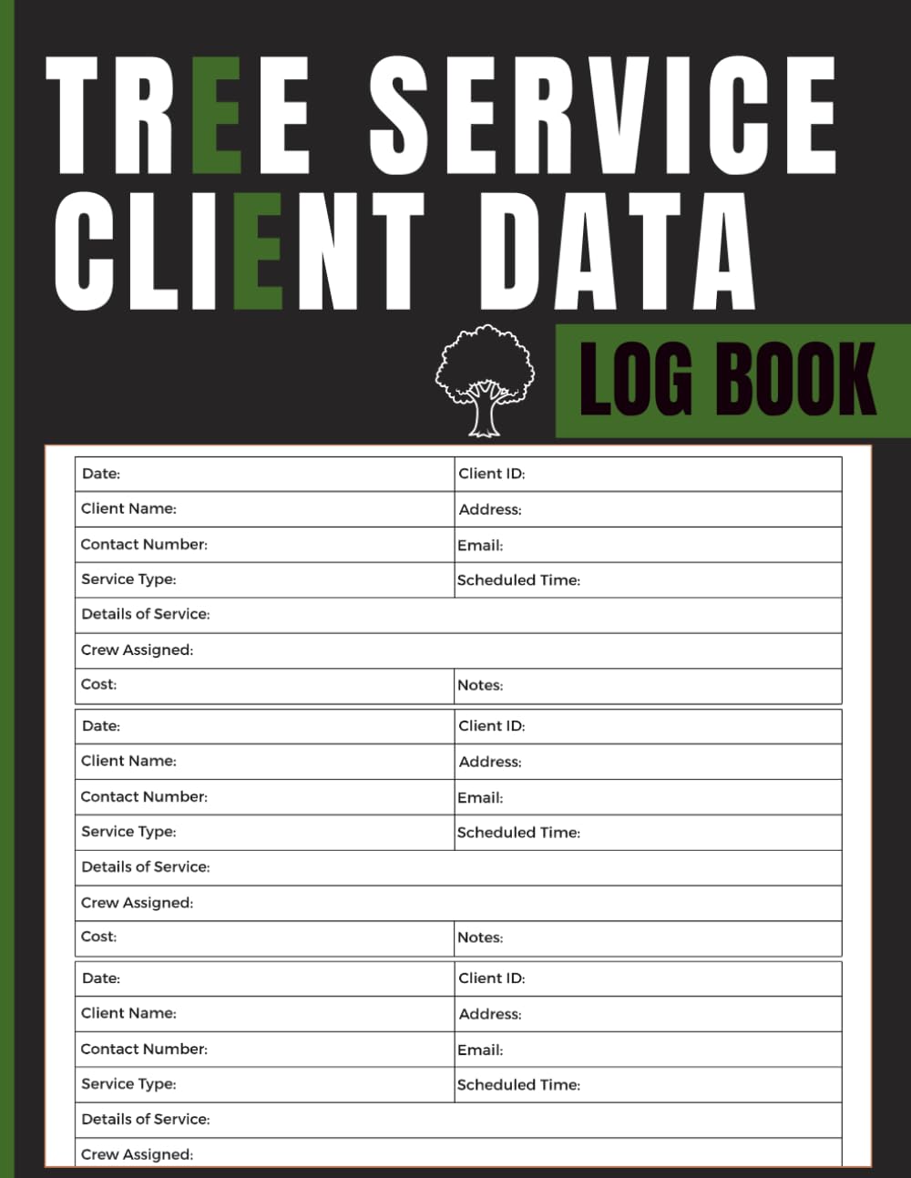 Tree Service Client Data Log Book: Job Record and Customer Information Tracker to Log Service Requests, Schedule Work, Assign Crew, and Monitor Project Details baixar livro de graça