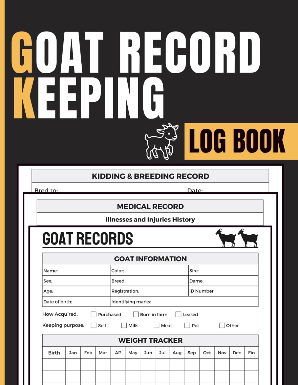 Goat Record Keeping Log Book: Record Goat Profiles, Medical Care, Weight Progress and Breeding History for Farmers, Breeders and Homesteaders baixar livro de graça