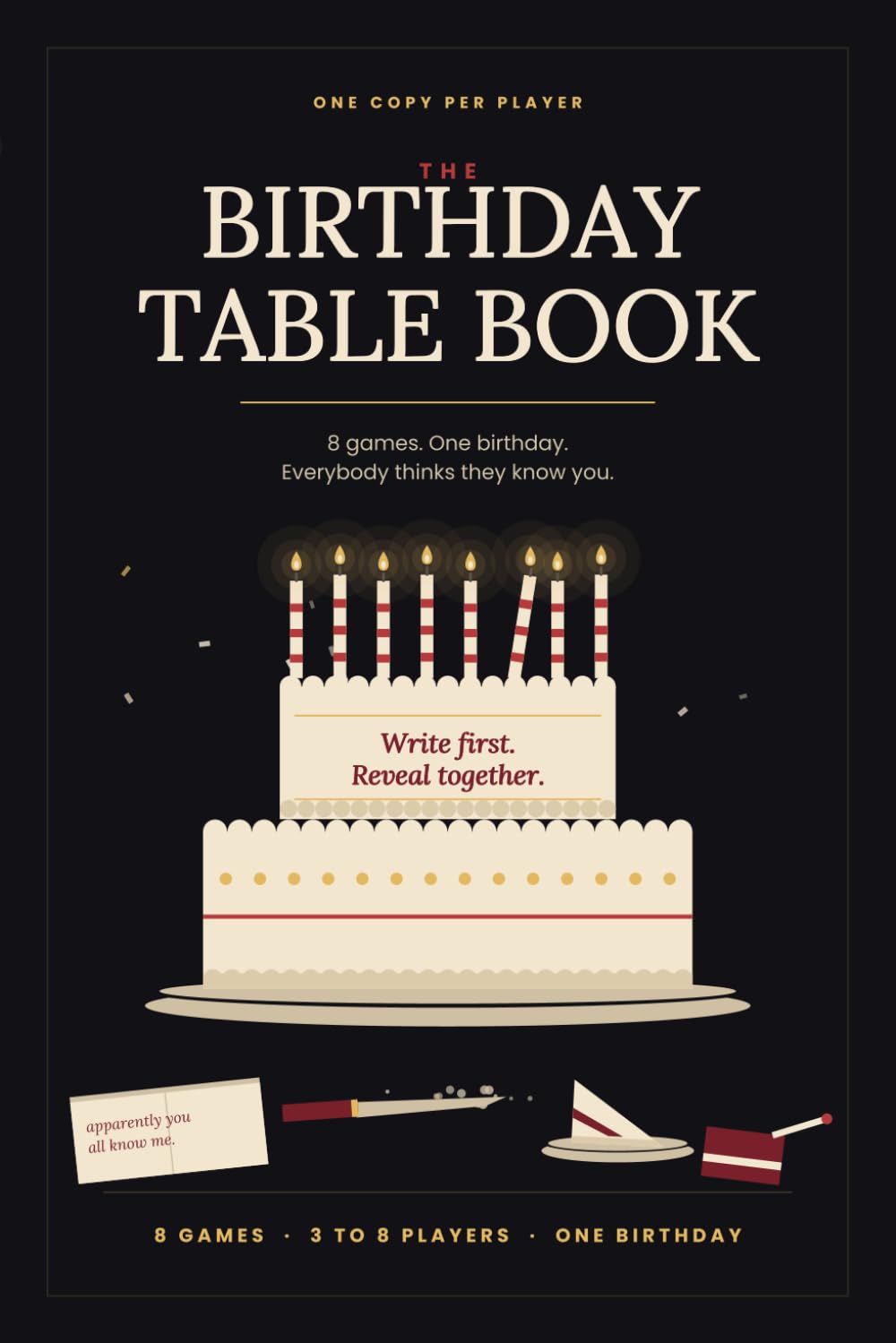 The Birthday Table Book: Birthday Party Games for Adults — 8 Complete Games for the Person of Honor and the Whole Table (One Copy Per Player, 3 to 8 People) (The Table Book Series) baixar livro de graça