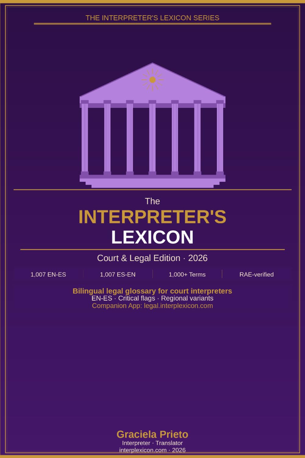 The Legal Interpreter's Lexicon: Court & Legal Edition — English-Spanish / Español-Inglés: Court & Legal Edition 2026 (The Interpreter's Lexicon Series) baixar livro de graça