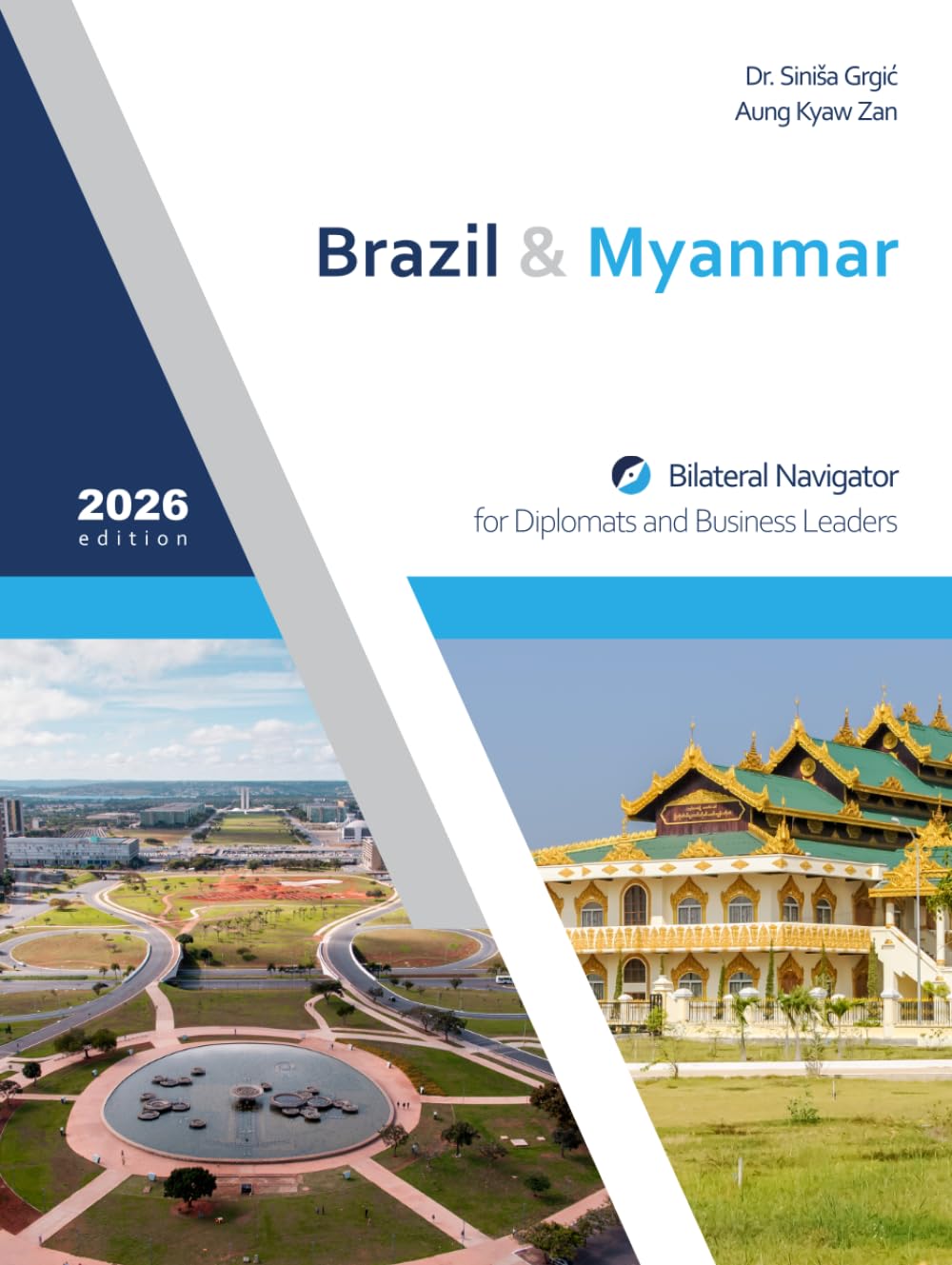 Brazil & Myanmar: Bilateral Navigator for Diplomats and Business Leaders, 2026 edition baixar o livro de graça