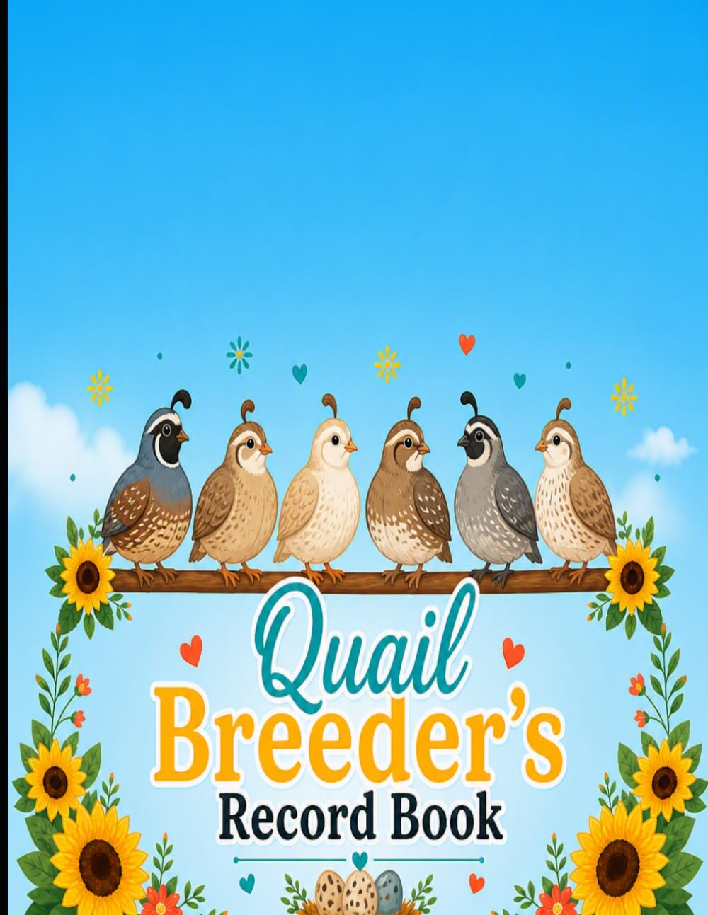 ler totalmente Quail Breeder’s Record Book: A Complete Farm Logbook for Tracking Breeding, Eggs, Incubation, and Flock Management