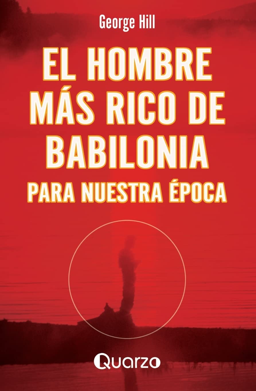 El hombre mas rico de Babilonia: Para nuestra epoca baixar livro de graça
