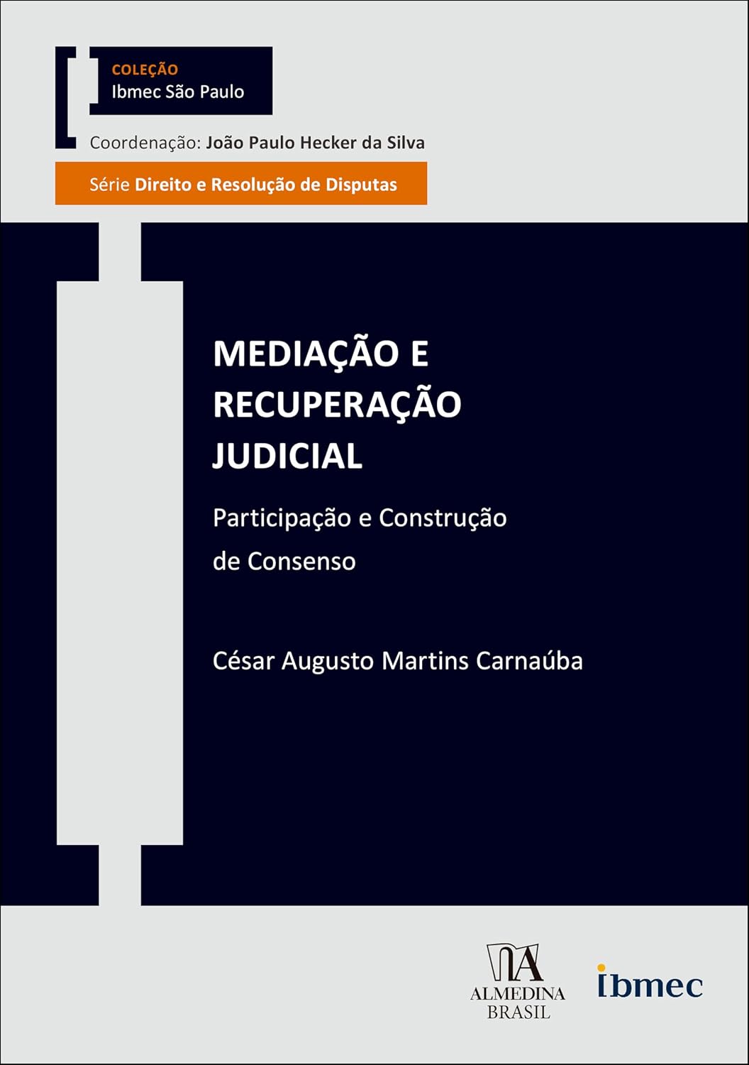 Mediação e recuperação judicial: participação e construção de consenso