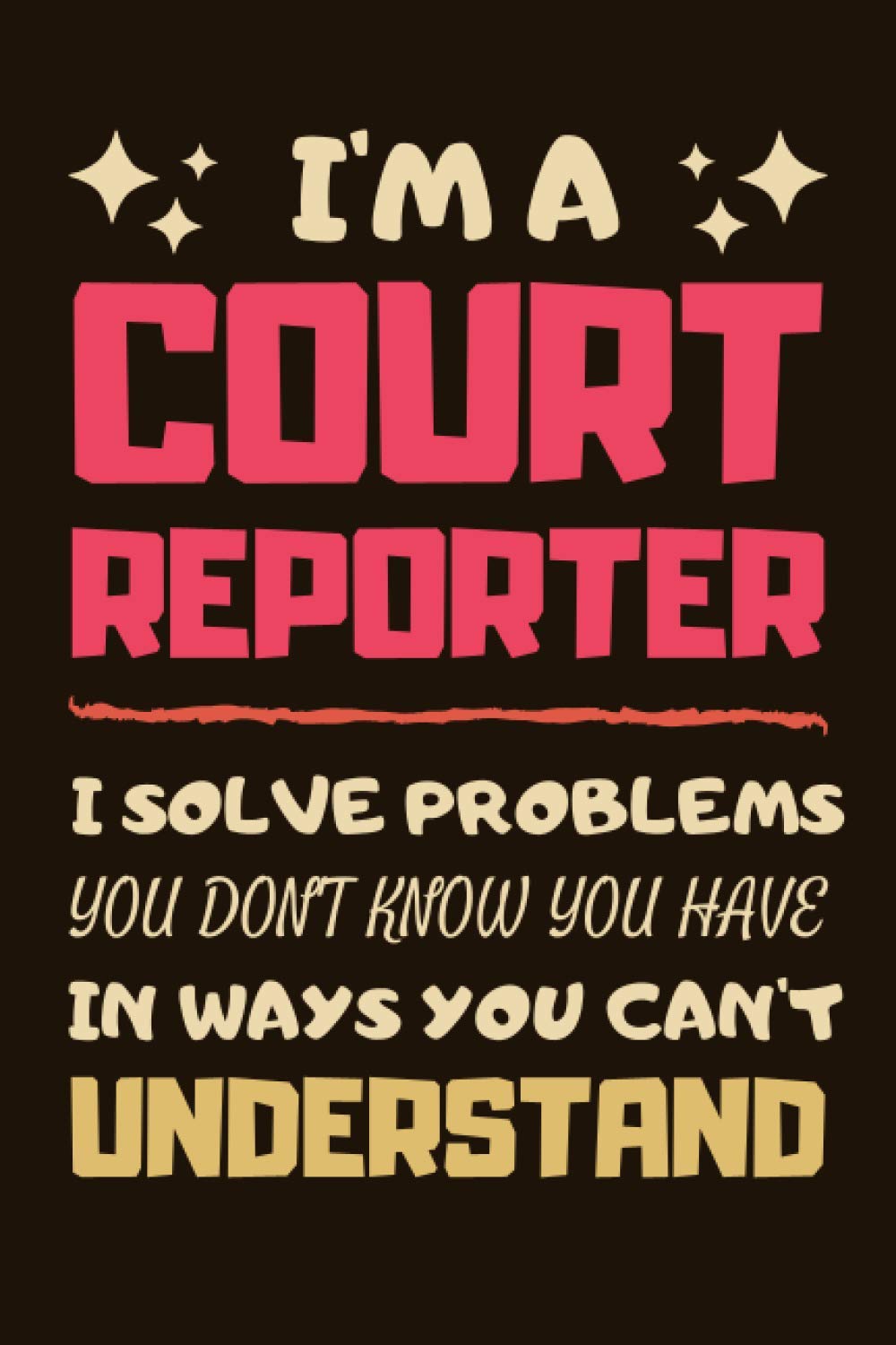 Court Reporter Gifts: Blank Lined Notebook Journal Diary Paper, a Funny and Appreciation Gift for Court Reporter to Write in (Volume 1) baixar o livro de graça