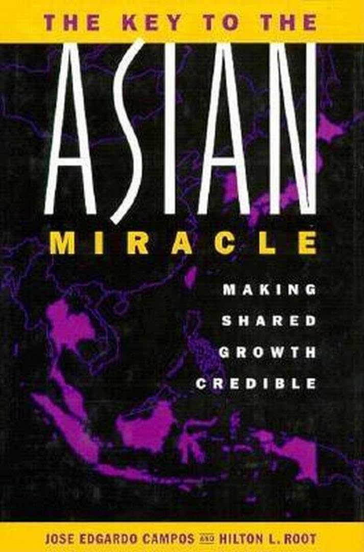The Key to the Asian Miracle: Making Shared Growth Credible (English Edition) baixar o livro de graça