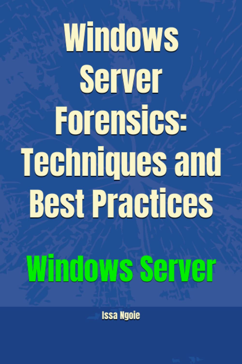 capítulo por capítulo baixar Windows Server Forensics: Techniques and Best Practices