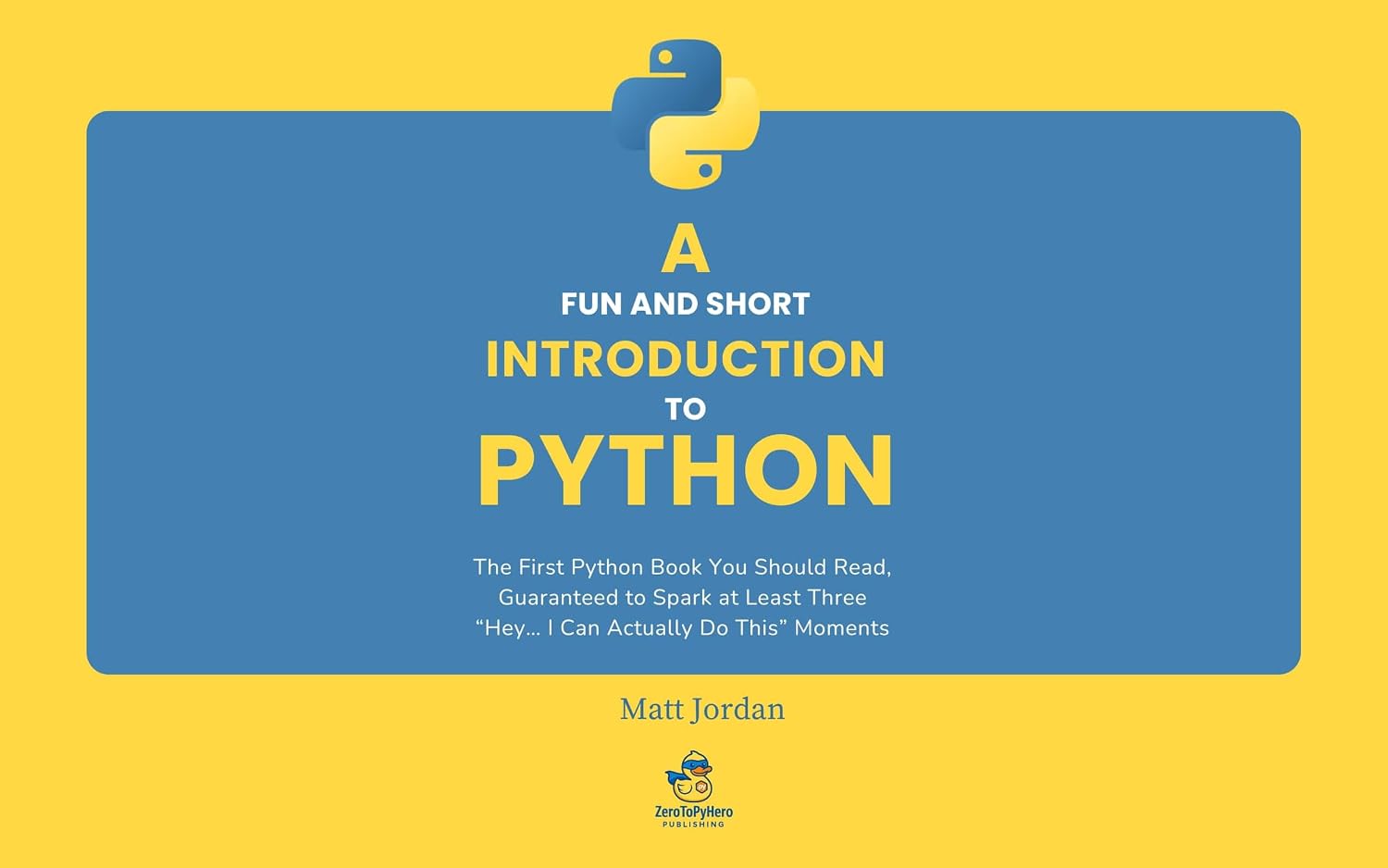 ler totalmente A Fun and Quick Introduction to Python: The First Python Book You Should Read, Guaranteed to Spark at Least Three "Hey... I Can Actually Do This" Moments (English Edition)
