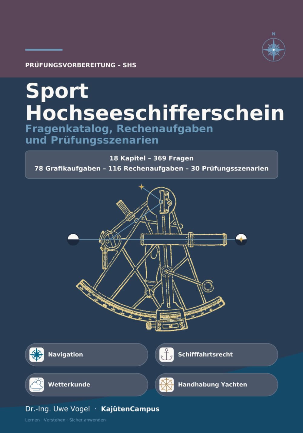 ler totalmente Sporthochseeschifferschein (SHS): Fragenkatalog, Rechenaufgaben und Prüfungsszenarien (German Edition)