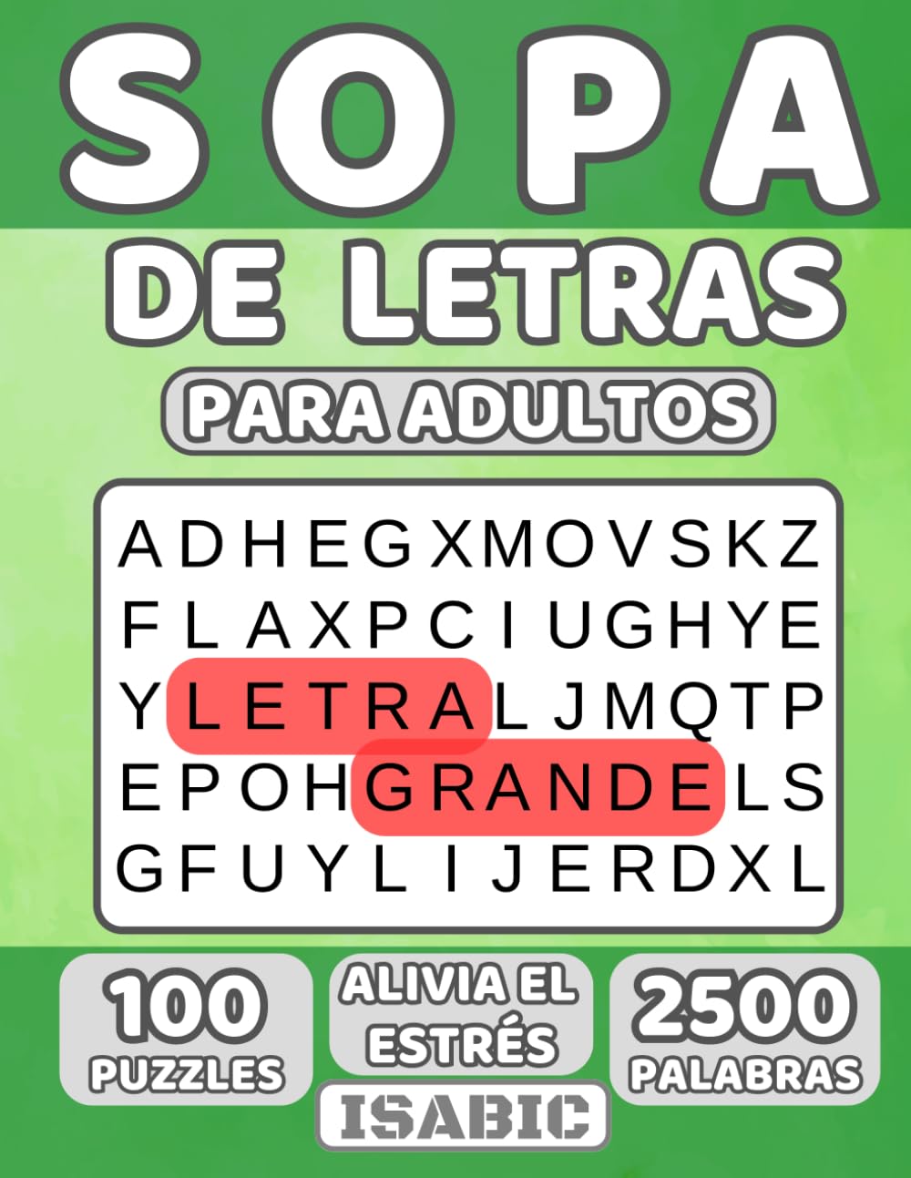 ler totalmente Sopa de Letras en Español Letra Grande: Pasatiempo para Jóvenes y Adultos | 2500 Palabras y 100 Puzzles | Spanish Word Search Puzzles for Adults (Spanish Edition)