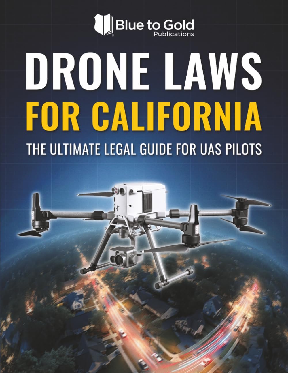 capítulo por capítulo baixar Drone Laws for California: The Ultimate Legal Guide for UAS Pilots