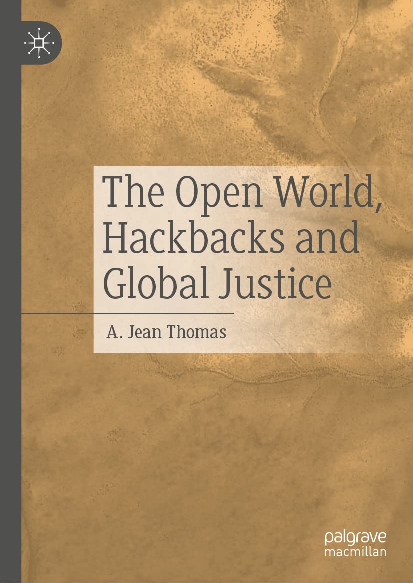 The Open World, Hackbacks and Global Justice (English Edition) baixar livro de graça