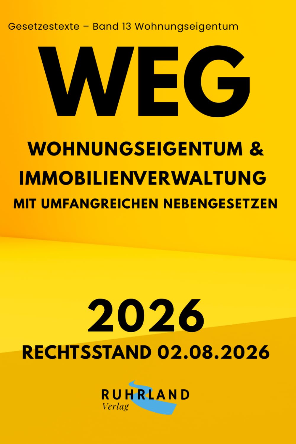 ler totalmente Wohnungseigentum & Immobilienverwaltung | WEG · GBO · BGB (Auszug) · BetrKV · HeizkostenV · WärmeLV · WoFlV · WoVermRG · MaBV · GewO (Auszug) · AGG ·... und Sachregi (German Edition)