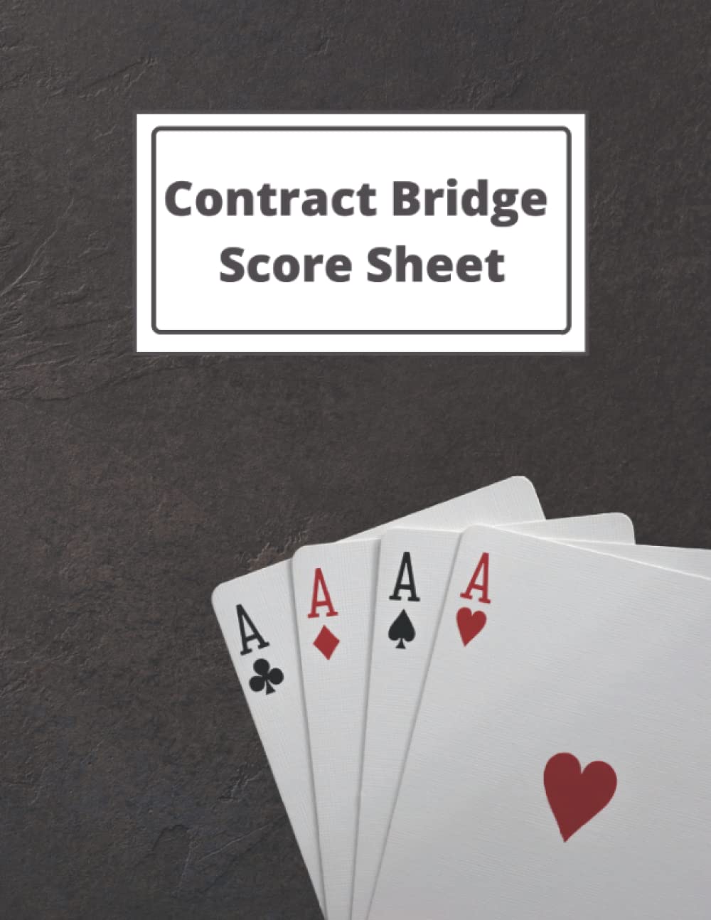Contract Bridge Score Sheet: A simple Contract Bridge sheet to note and record your games score,Size 8,5" x 11"inch,120 Pages. baixar livro de graça