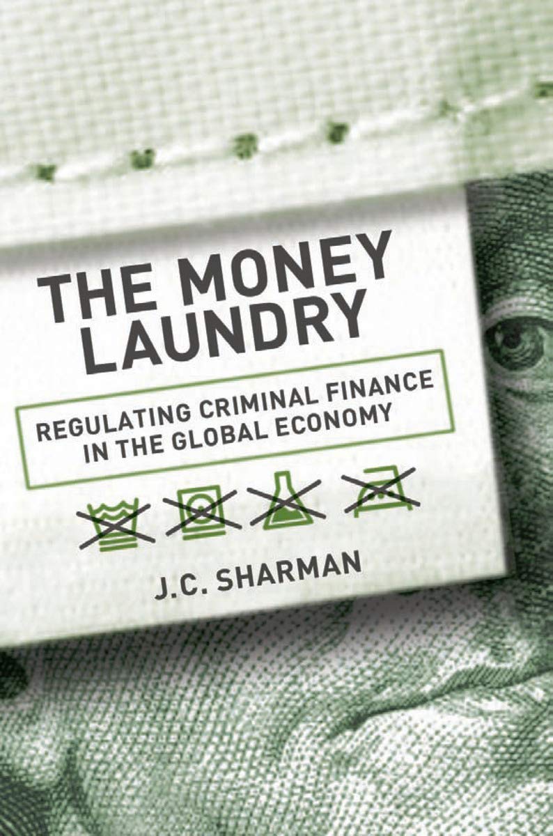Money Laundry: Regulating Criminal Finance in the Global Economy baixar o livro de graça