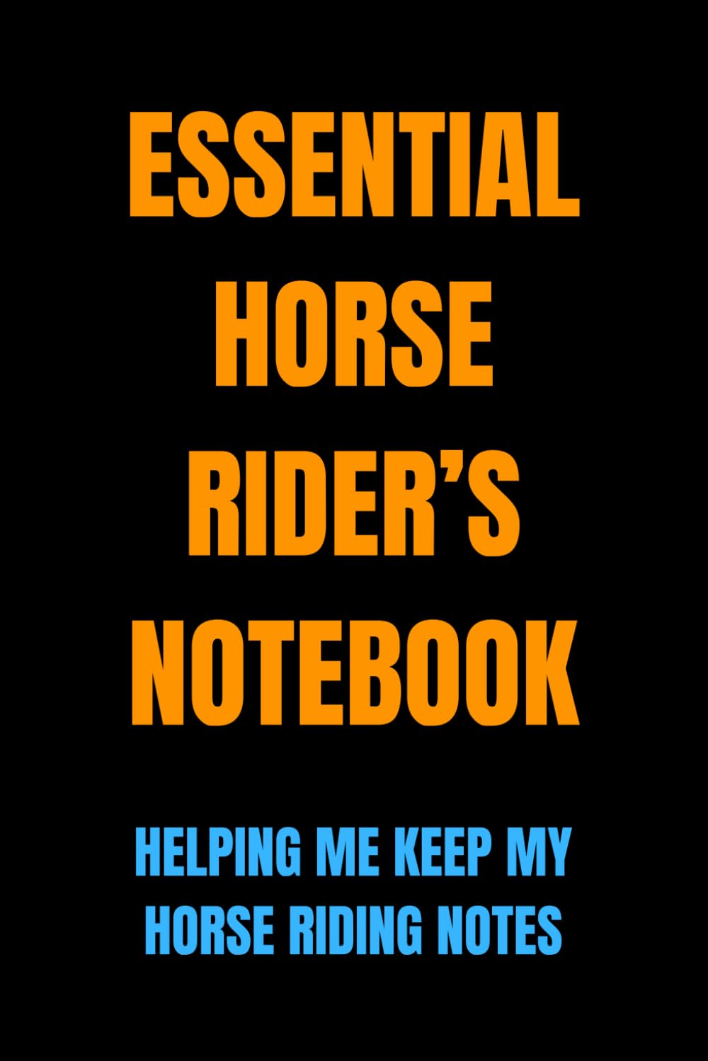 Essential Horse Rider’s Notebook